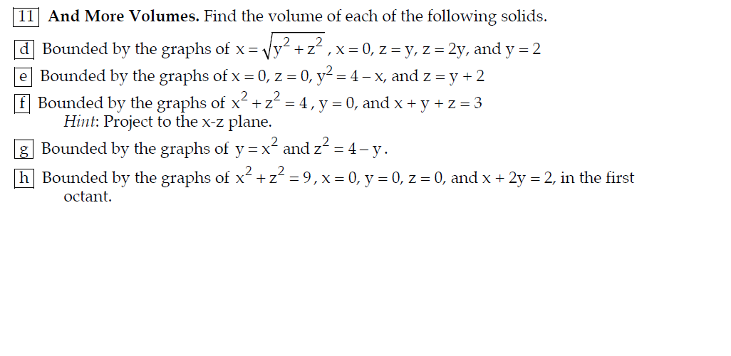 Solved ( 11 And More Volumes. Find The Volume Of Each Of The | Chegg.com