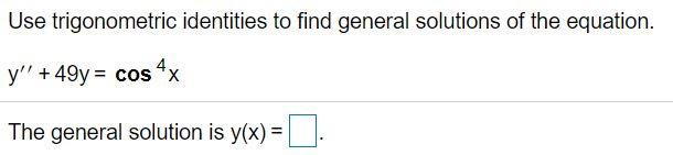 Solved Use trigonometric identities to find general | Chegg.com