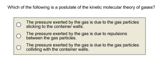 Which Is A Postulate Of The Kinetic Molecular Theory