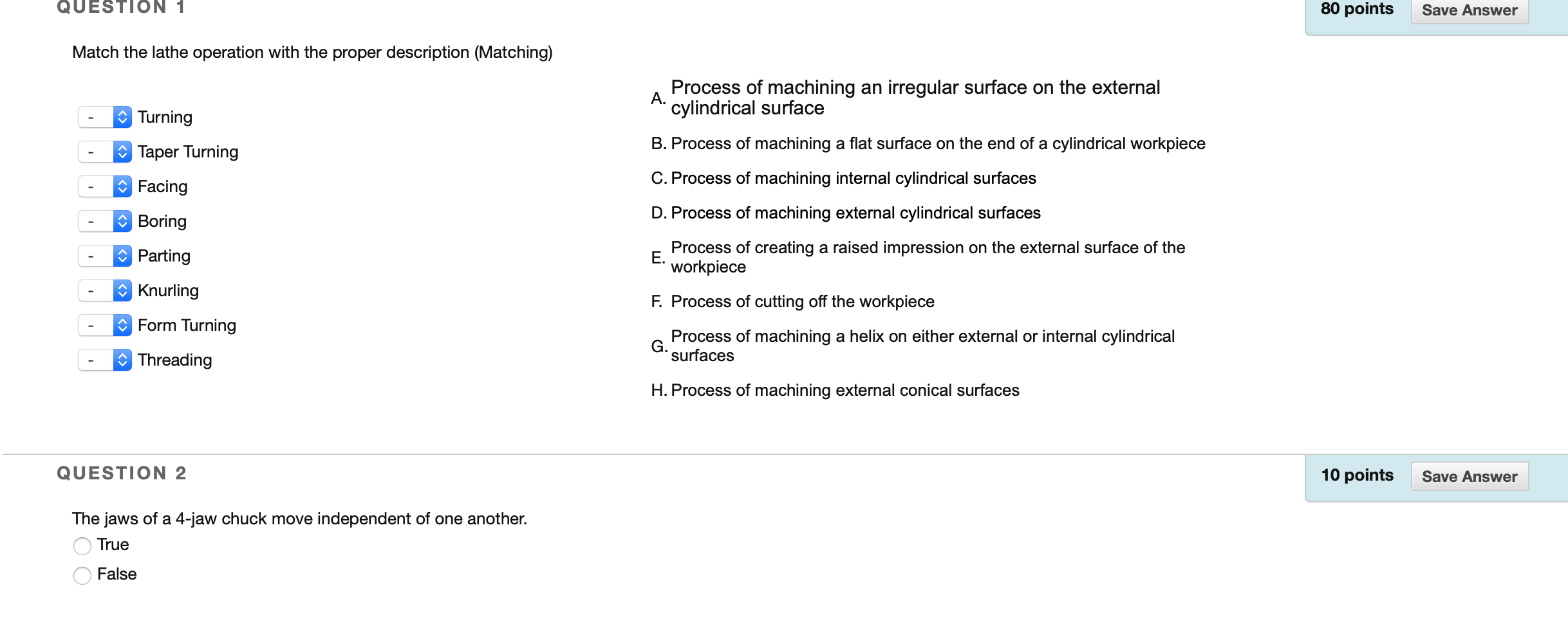 Solved QUESTION 1 80 Points Save Answer Match The Lathe | Chegg.com