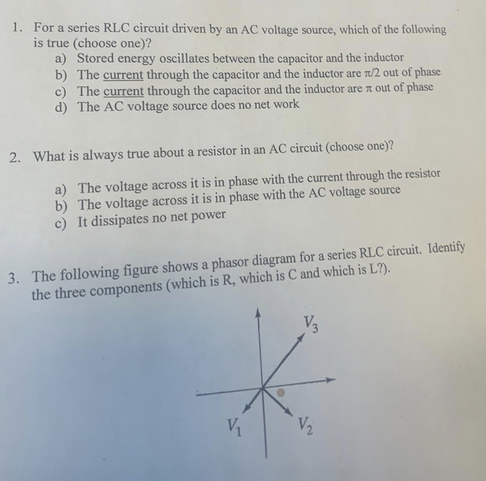 Solved 1 For A Series Rlc Circuit Driven By An Ac Voltag