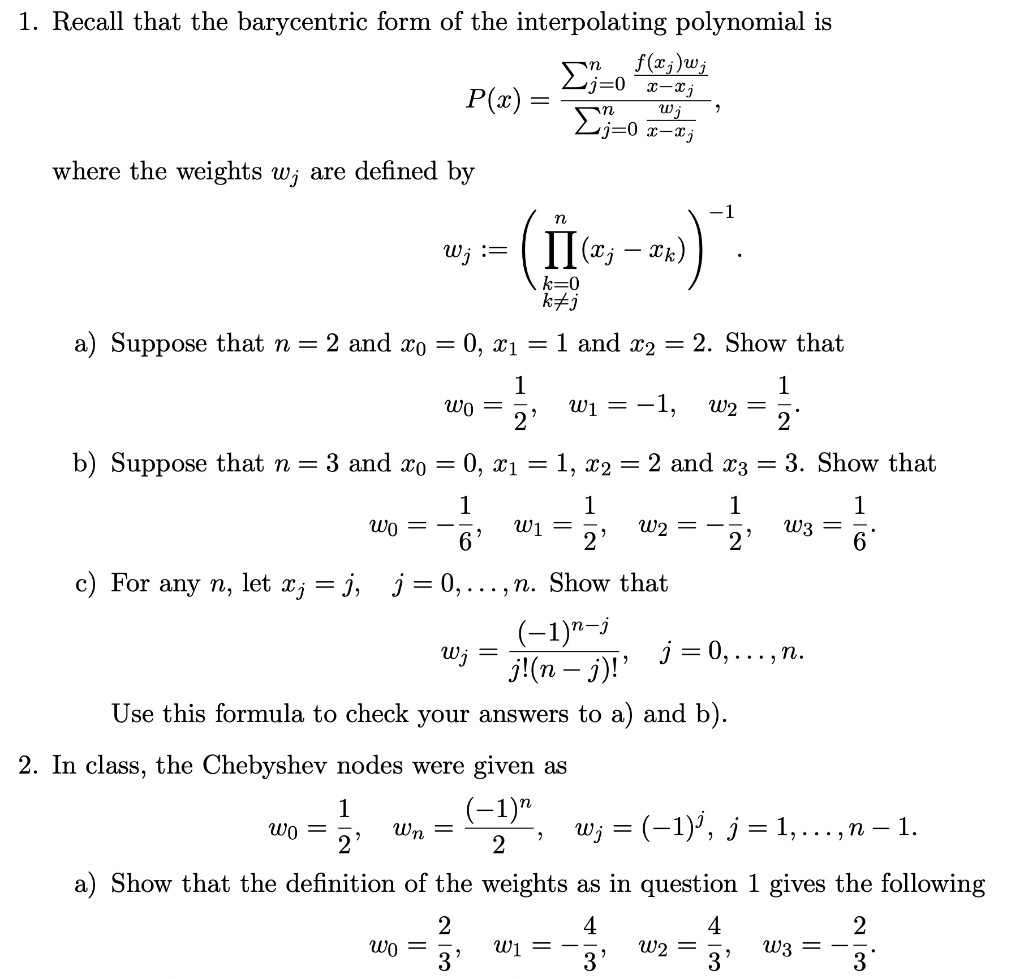 1 Recall That The Barycentric Form Of The Interpo Chegg Com