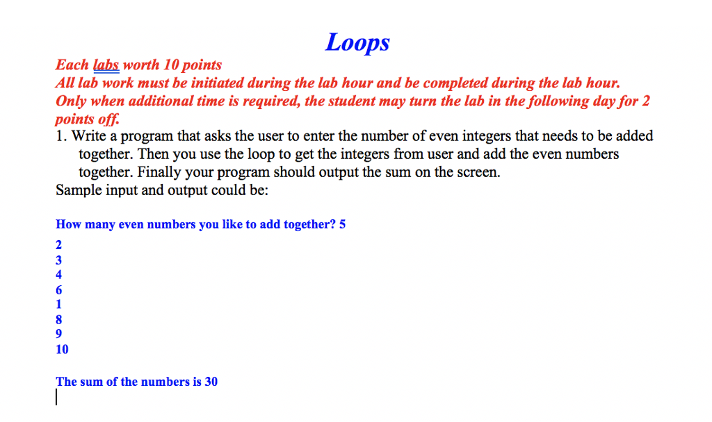 Solved Loops Each labs worth 10 points All lab work must be | Chegg.com