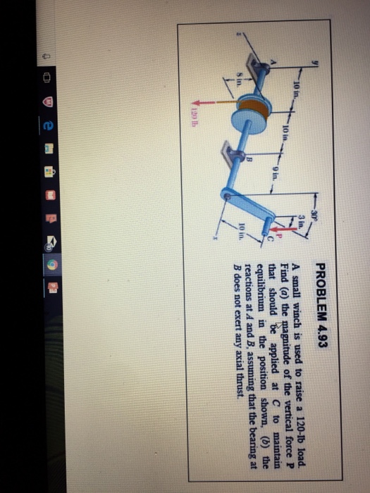 Solved PROBLEM 4.93 A Small Winch Is Used To Raise A 120-lb | Chegg.com