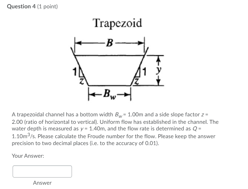 Solved Question 4 (1 point) Trapezoid B 11 Bw A trapezoidal