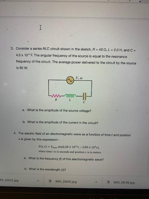 Solved I 3 Consider A Series Rlc Circuit Shown In The Sk Chegg Com