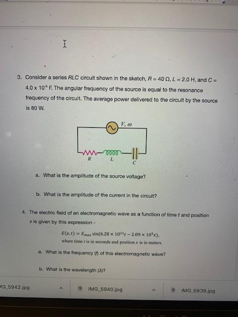 Solved I 3 Consider A Series Rlc Circuit Shown In The Sk Chegg Com