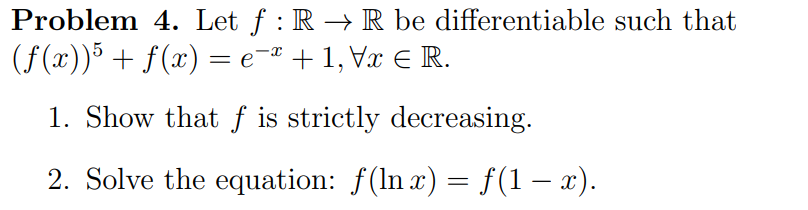 Solved Problem 4 Let F R→r Be Differentiable Such That