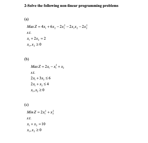 Solved 2-Solve the following non-linear programming problems | Chegg.com