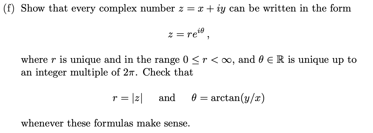 Solved f) Show that every complex number z=x+iy can be | Chegg.com