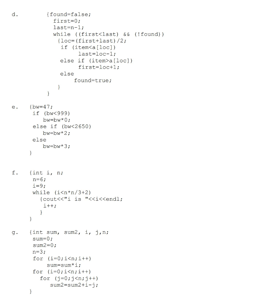 Solved For Each Of The Blocks Of Code Shown Below Indicat Chegg Com