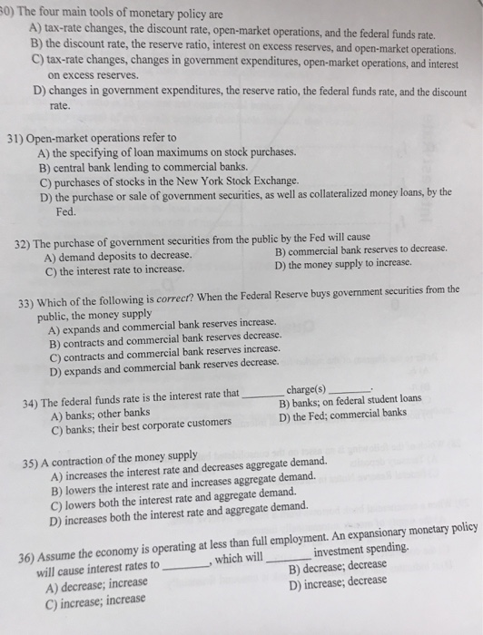 Solved 0) The four main tools of monetary policy are A) | Chegg.com