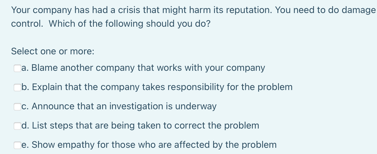 Your company has had a crisis that might harm its | Chegg.com