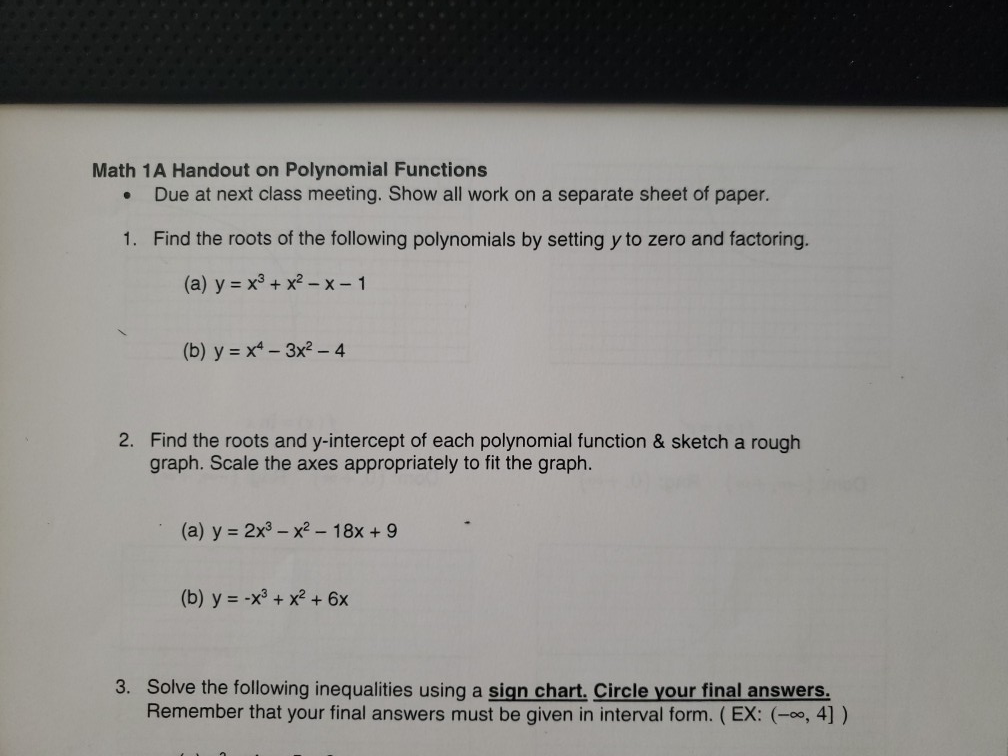 Solved Math 1A Handout on Polynomial Functions Due at next | Chegg.com