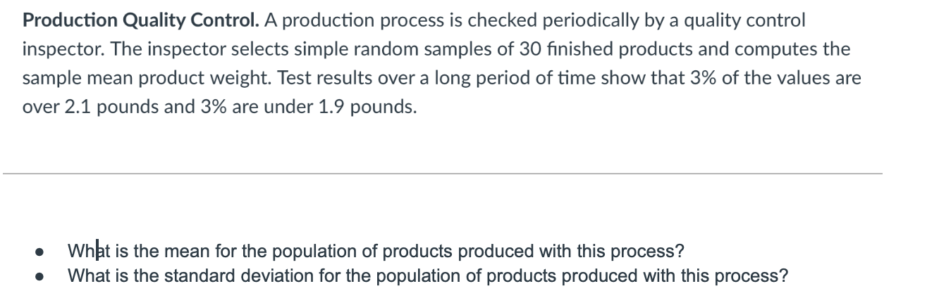 Solved Production Quality Control. A production process is | Chegg.com