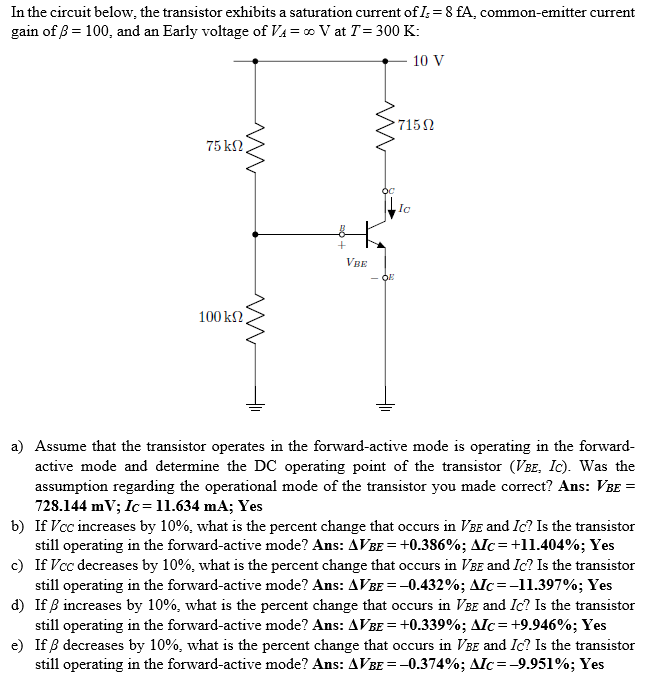 Solved a In the circuit below, the transistor exhibits a | Chegg.com