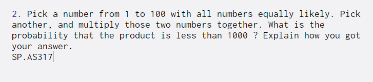 Solved 2. Pick A Number From 1 To 100 With All Numbers | Chegg.com