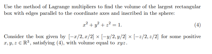Solved Use the method of Lagrange multipliers to find the | Chegg.com