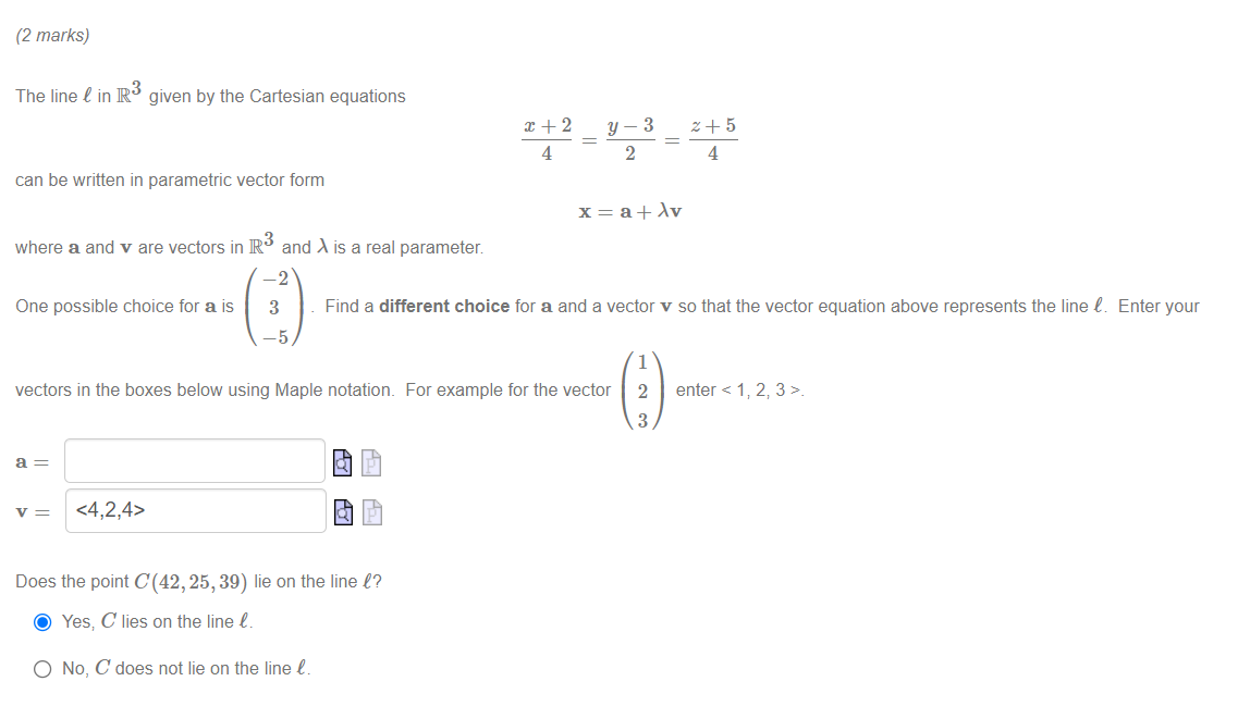 Solved (2 marks) The line l in R3 given by the Cartesian | Chegg.com