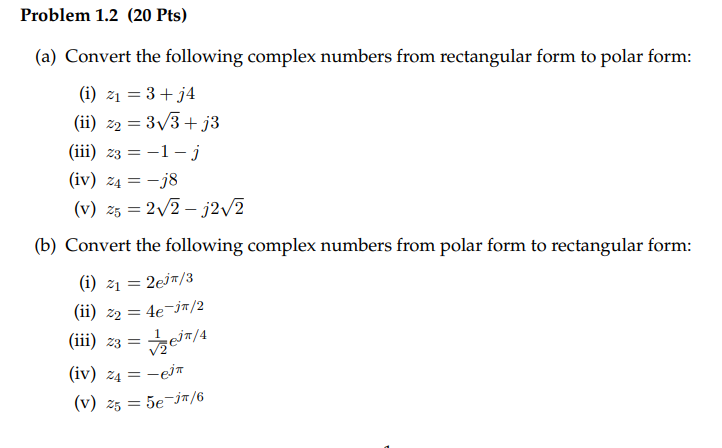 Solved (a) Convert The Following Complex Numbers From | Chegg.com