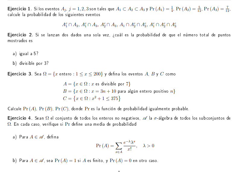 Ejercicio 1. Si los eventos \( A_{j}, j=1,2,3 \) son tales que \( A_{1} \subset A_{2} \subset A_{3} \) y \( \operatorname{Pr}