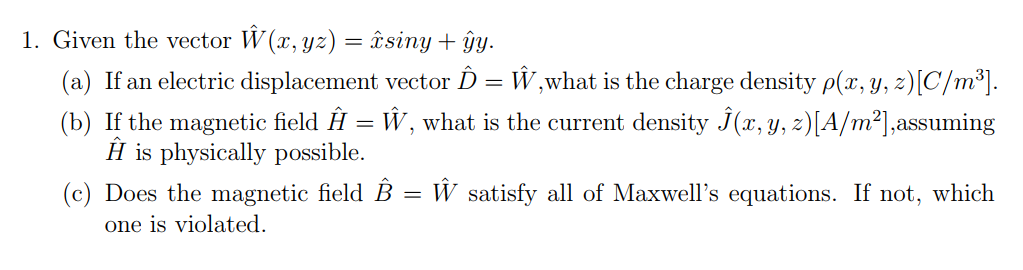 1 Given The Vector W X Yz Isiny ġy A If An Chegg Com