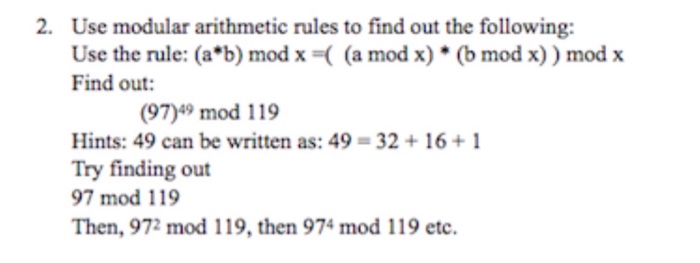 Solved 2. Use modular arithmetic rules to find out the | Chegg.com