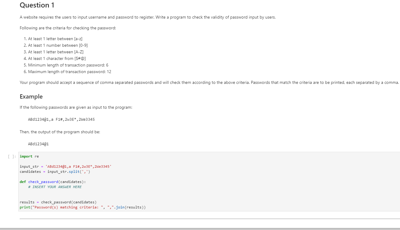 Solved Question 1 A website requires the users to input | Chegg.com