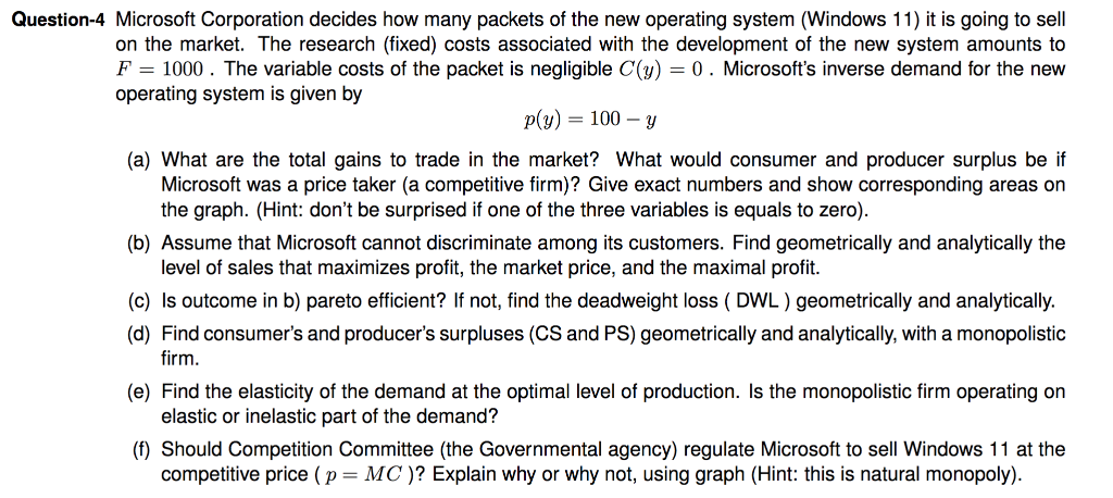 Solved Question-4 Microsoft Corporation decides how many | Chegg.com