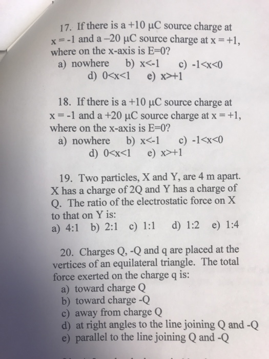 Solved 17. If there is a +10 HC source charge at x =-1 and | Chegg.com