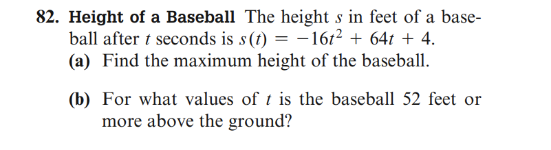 Solved 82 Height Of A Baseball The Height S In Feet Of A Chegg