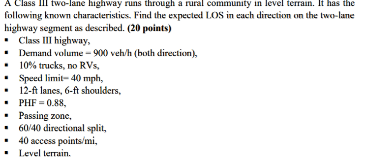 Solved A Class III two-lane highway runs through a rural | Chegg.com