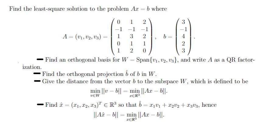 Solved Find the least-square solution to the problem Ar = b | Chegg.com