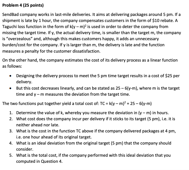 Problem 4 (25 points) SendBad company works in | Chegg.com