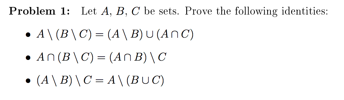 Solved Problem 1: Let A, B, C Be Sets. Prove The Following | Chegg.com