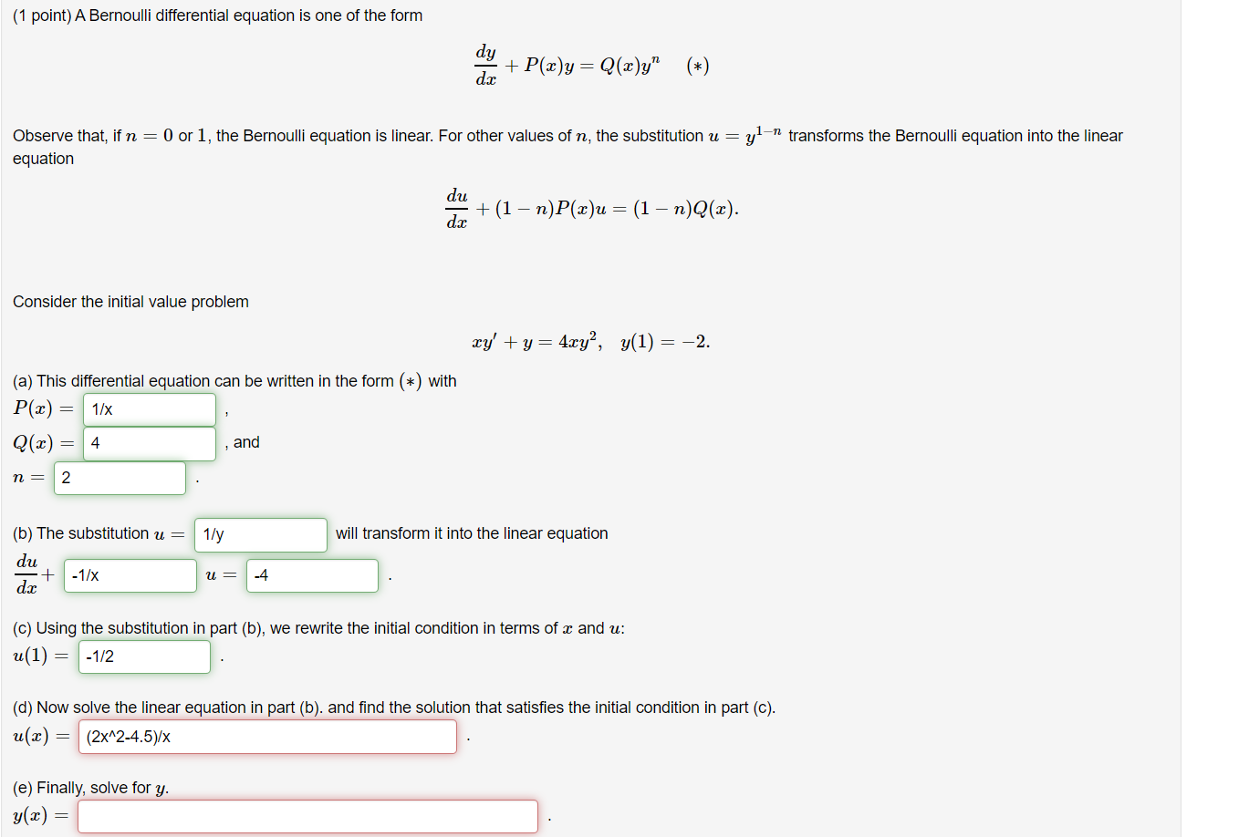 Solved 1 Point A Bernoulli Differential Equation Is One Chegg Com