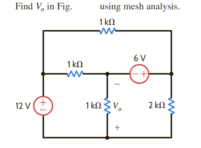 Solved Find Vo in Fig. using mesh analysis. | Chegg.com