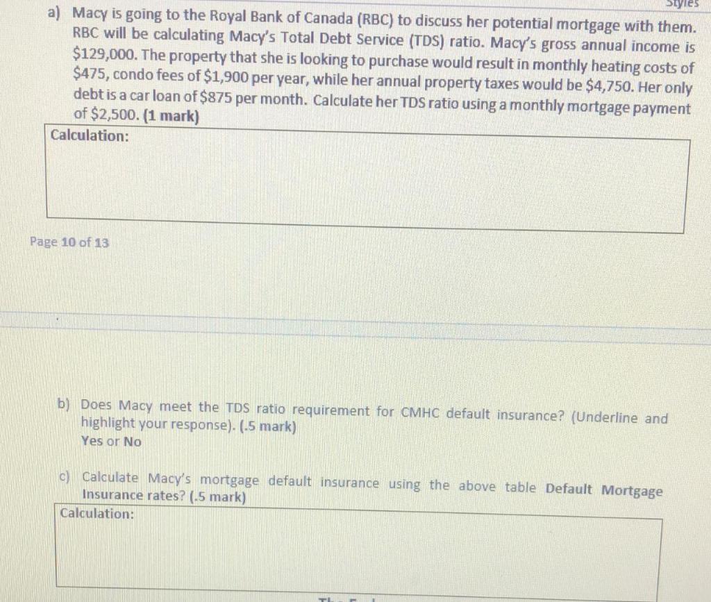 MiniCase D (2 marks) Macy has a credit score of