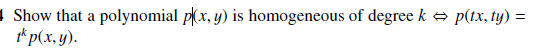 Solved Show that a polynomial p(x,y) is homogeneous of