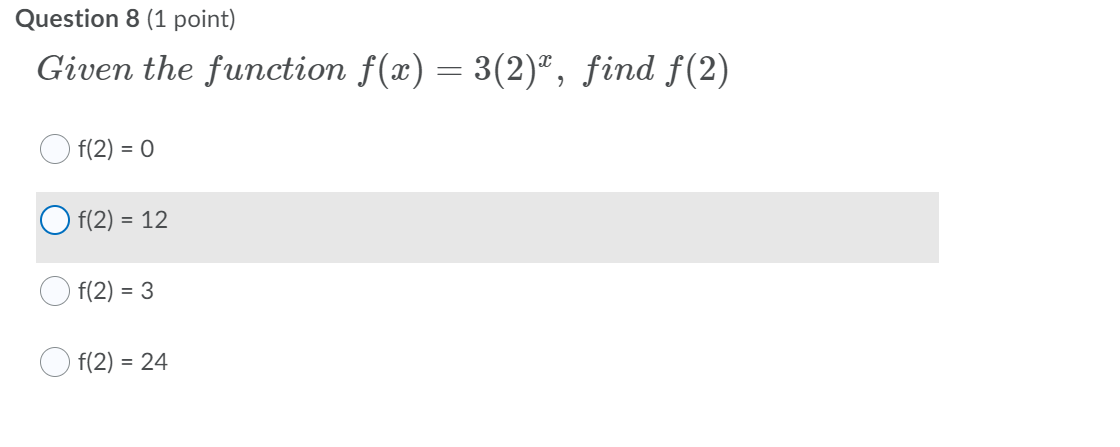 Solved Question 8 (1 point) Given the function f(x) = 3(2)", | Chegg.com
