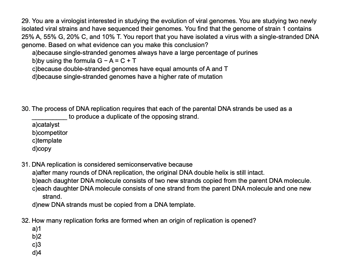 Solved 29. You are a virologist interested in studying the | Chegg.com