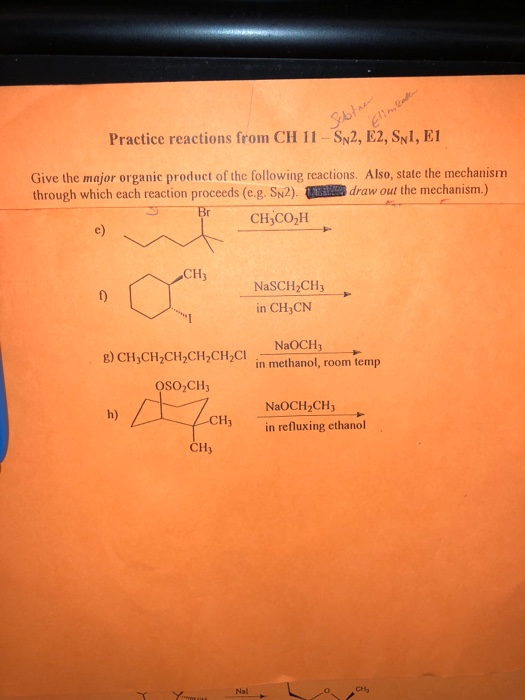 Solved Practice reactions from CH 11 -SN2, E2, Sy1, E1 Give | Chegg.com
