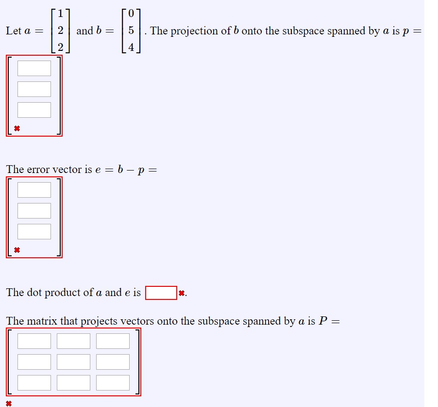 Solved Let A=[1,2,2] And B= [0,5,4]. The Projection Of B | Chegg.com