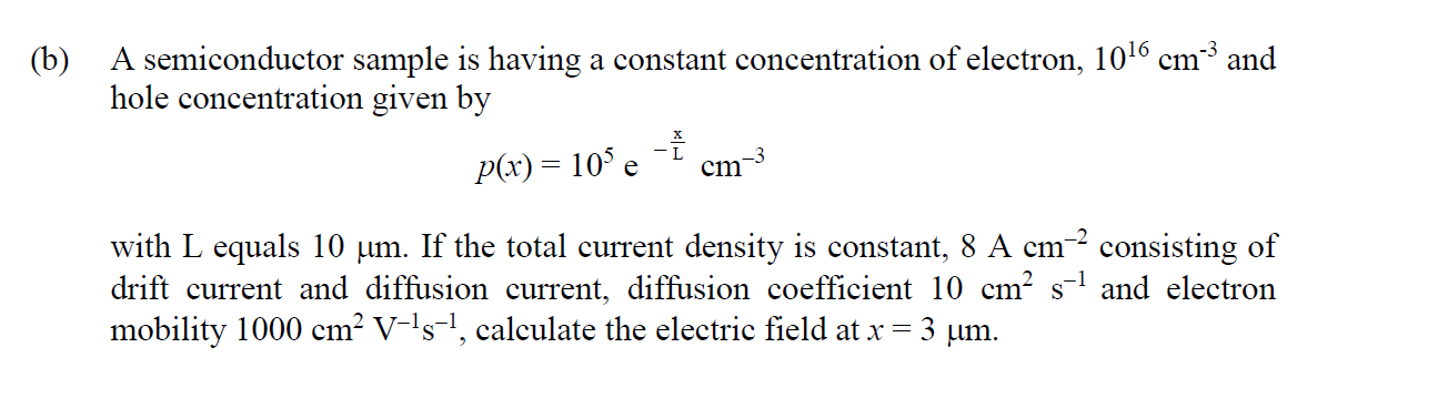 Solved B A Semiconductor Sample Is Having A Constant Co Chegg Com