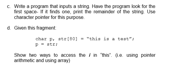 Solved c. Write a program that inputs a string. Have the | Chegg.com
