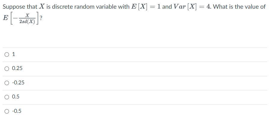 Solved Suppose That X Is Discrete Random Variable With