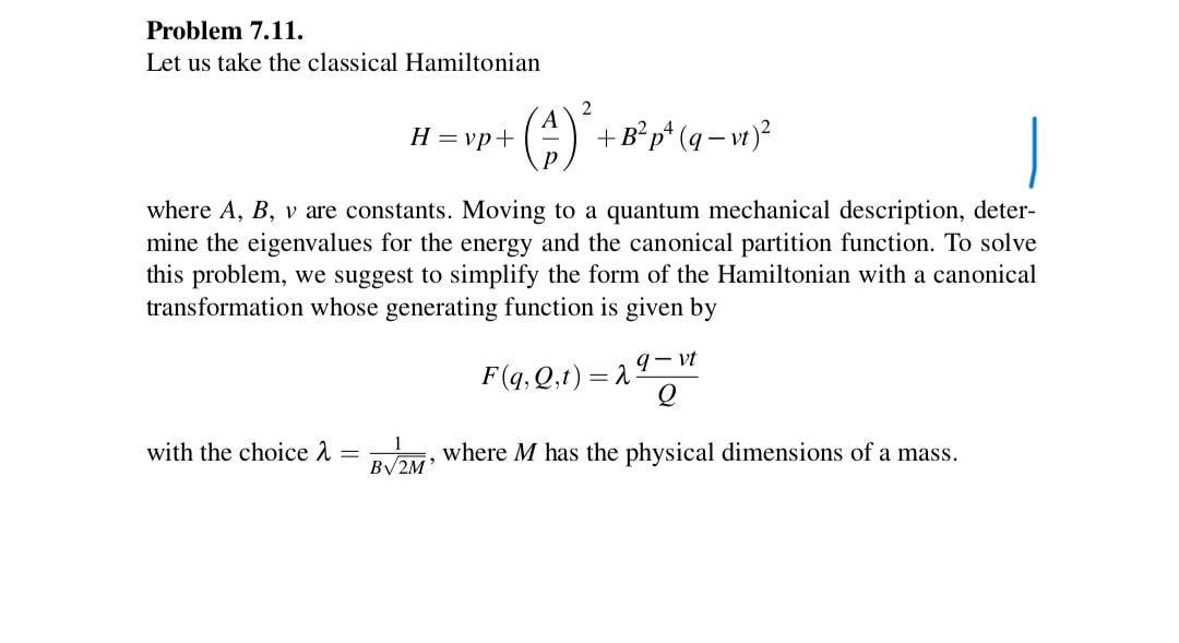 Solved Problem 7.11. Let us take the classical Hamiltonian 2 | Chegg.com