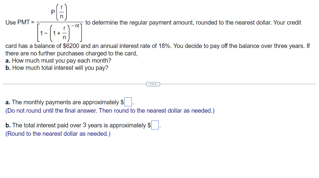 Solved Use PMT =[1−(1+nr)−nt]P(nr) to determine the regular | Chegg.com