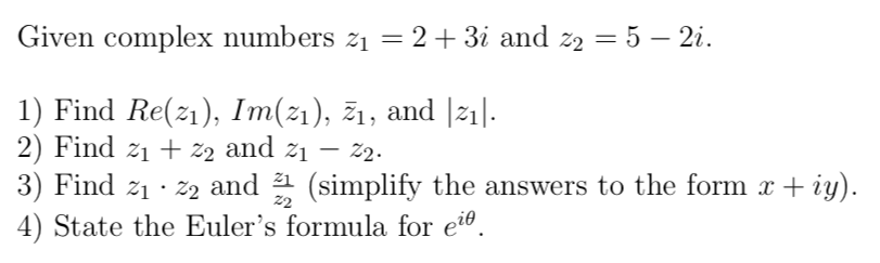 solved-given-complex-numbers-z1-2-3i-and-z2-5-2i-1-chegg