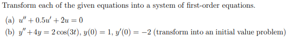 Solved Transform Each Of The Given Equations Into A System | Chegg.com